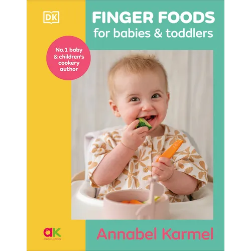 Finger Foods for Babies and Toddlers: From the No. 1 Children's Cookbook Author - Hardcover 1